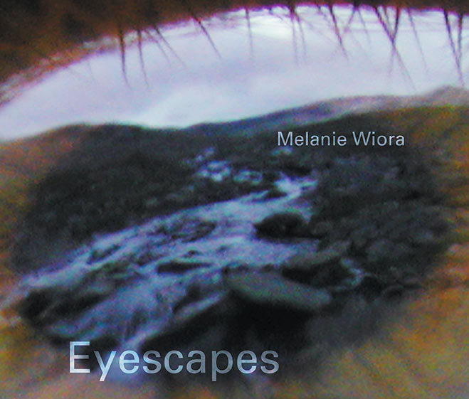 Katalog Melanie Wiora – Eyescapes
