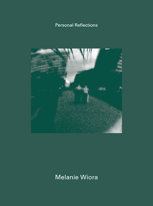 Katalog Melanie Wiora – Personal Reflections